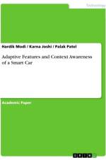 Adaptive Features and Context Awareness of a Smart Car af Hardik Modi