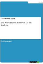 The Phenomenon Pokémon Go. An Analysis af Lea-Christin Klaas