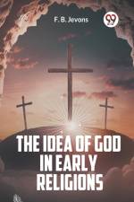The Idea Of God In Early Religions af Jevons F. B.