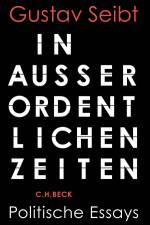 In außerordentlichen Zeiten af Gustav Seibt