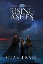 Rising Ashes af Charli Rahe