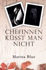Chefinnen küsst man nicht af Marina Blue