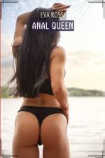 Anal Queen af Eva Rossi