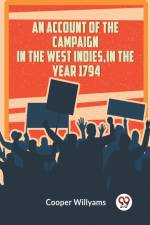 An Account Of The Campaign In The West Indies, In The Year 1794 af Willyams Cooper