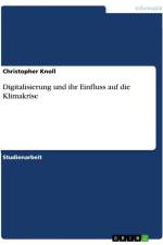 Digitalisierung und ihr Einfluss auf die Klimakrise af Christopher Knoll