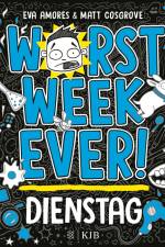Worst Week Ever - Dienstag af Matt Cosgrove