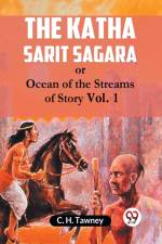 The Katha Sarit Sagara Or Ocean Of The Streams Of Story Vol. 1 af Tawney C. H.