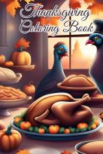 Thanksgiving Coloring Book For Teens af Thy Nguyen