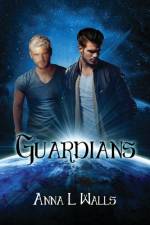 Guardians af Anna L Walls