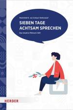 Sieben Tage achtsam sprechen af Mechthild R. von Scheurl-Defersdorf