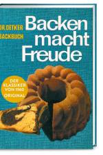 Backen macht Freude - Reprint 1960
