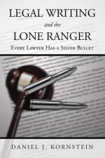 Legal Writing and the Lone Ranger af Daniel J. Kornstein