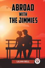 Abroad With The Jimmies af Bell Lilian