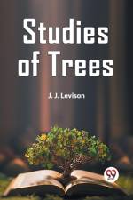 Studies Of Trees af Levison J. J.