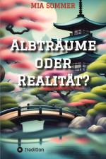 Albträume oder Realität? af Mia Sommer