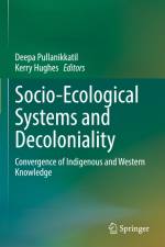 Socio-Ecological Systems and Decoloniality af Kerry Hughes