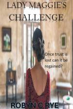Lady Maggie's Challenge af Robyn C Rye