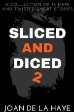 Sliced and Diced 2 af Joan De La Haye