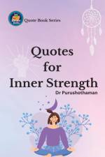 Quotes for Inner Strength af Purushothaman Kollam