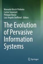 The Evolution of Pervasive Information Systems af Manuele Kirsch Pinheiro