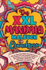 Malbuch für Erwachsene - Das XXL MANDALA Malbuch! af S&L Inspirations Lounge