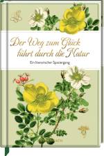 Der Weg zum Glück führt durch die Natur