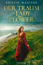 Der Traum der Lady Flower af Kristin MacIver