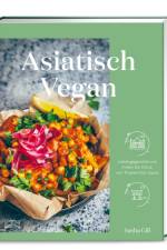 Asiatisch vegan af Sasha Gill