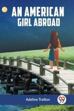 An American Girl Abroad af Trafton Adeline