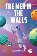 The Men In The Walls af Tenn William