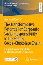 The Transformative Potential of Corporate Social Responsibility in the Global Cocoa-Chocolate Chain af Franziska Ollendorf
