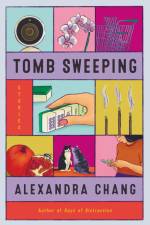Tomb Sweeping af Alexandra Chang