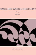 Timeline-World-History? af Andreas Niederau-Kaiser