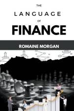 The Language Of Finance af Romaine Morgan