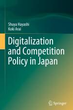 Digitalization and Competition Policy in Japan af Koki Arai