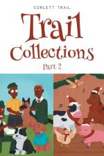 Trail Collections Part 2 af Corlett Trail