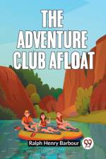 The Adventure Club Afloat af Henry Barbour Ralph
