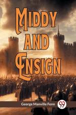Middy and Ensign af Manville Fenn George