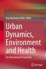 Urban Dynamics, Environment and Health af Braj Raj Kumar Sinha