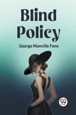 Blind Policy af Manville Fenn George