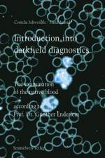 Introduction into darkfield diagnostics af Franz Arnoul
