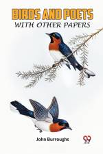 Birds And Poets With Other Papers af Burroughs John