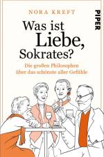Was ist Liebe, Sokrates? af Nora Kreft