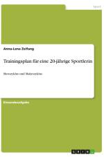 Trainingsplan für eine 20-jährige Sportlerin af Anna-Lena Zeifang