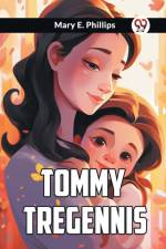 Tommy Tregennis af E. Phillips Mary