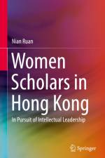 Women Scholars in Hong Kong af Nian Ruan