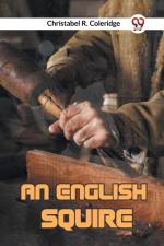 An English Squire af R. Coleridge Christabel