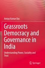 Grassroots Democracy and Governance in India af Amiya Kumar Das
