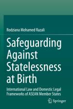 Safeguarding Against Statelessness at Birth af Rodziana Mohamed Razali