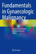 Fundamentals in Gynaecologic Malignancy af Debabrata Barmon